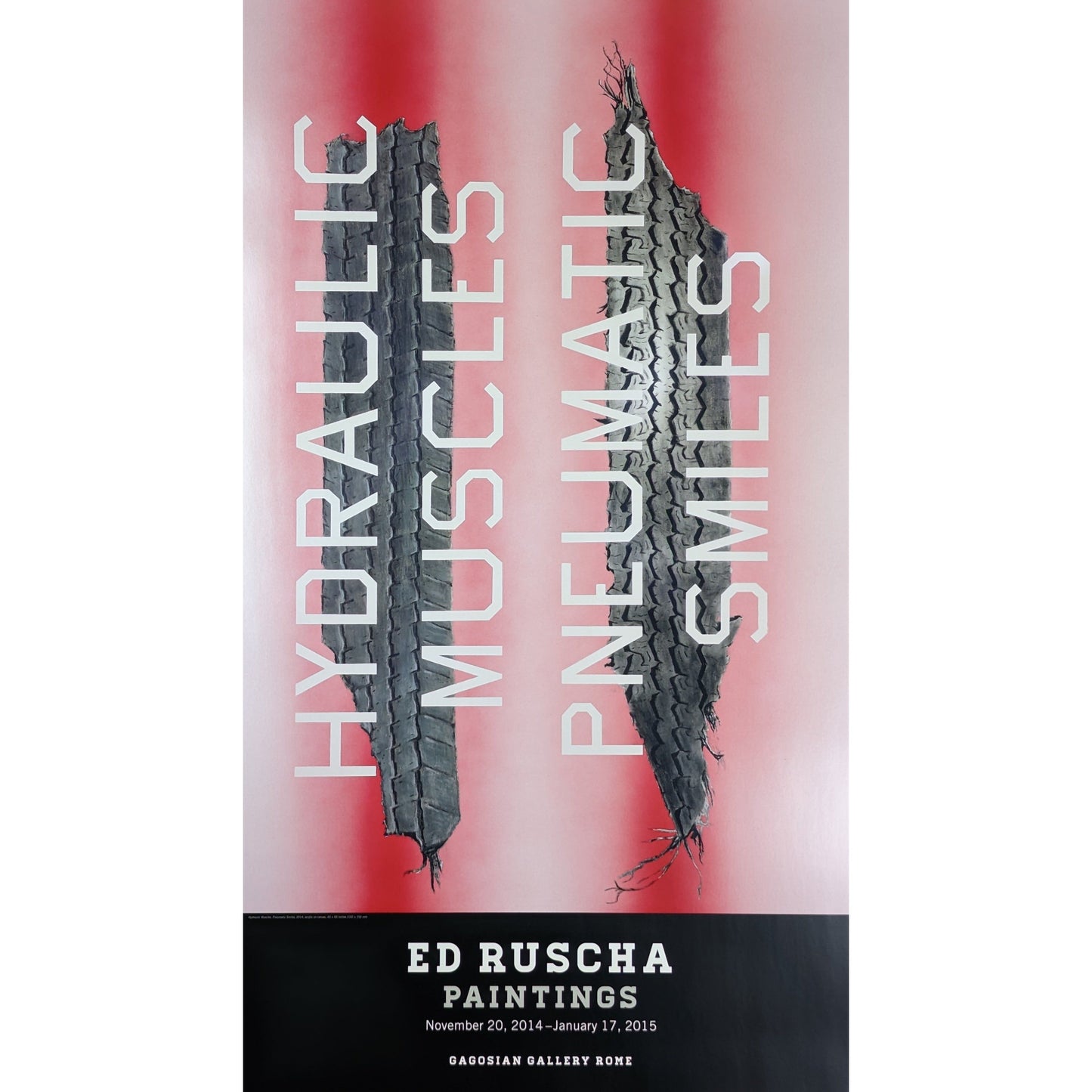 Ed Ruscha original exhibition poster Hydraulic Muscles Pneumatic Smiles 2014